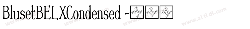 BlusetBELXCondensed 字体转换